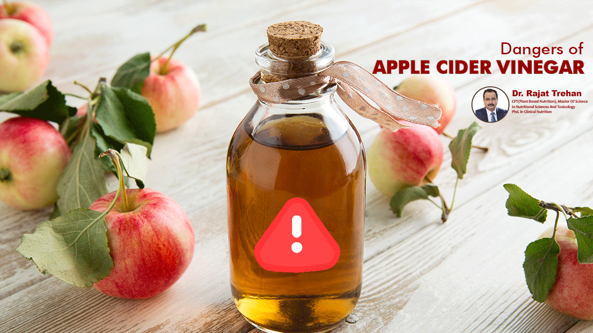 Dangers of Apple Cider Vinegar Dr. Rajat Trehan